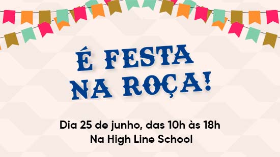 Festa Junina 2022 na High Line School